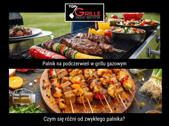 Palnik na podczerwień w grillu gazowym – czym się różni od zwykłego palnika?